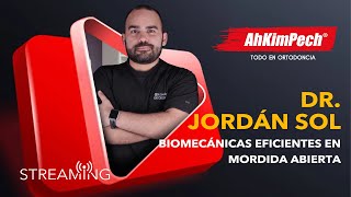 Dr. Jordán Sol. Tema: Biomecánicas eficientes en mordida abierta