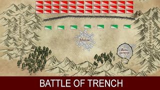 BATTLE OF TRENCH