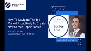 Webinar: "How To Navigate The Job Market Proactively To Create New Career Opportunities"