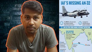 Indian Air Force AN-32 Plane crash Explain