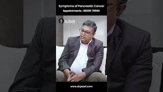 Symptoms of Pancreatic Cancer | கணைய புற்றுநோயின் அறிகுறிகள் | #shorts