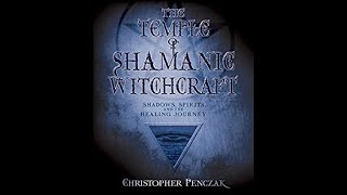 Temple of Shamanic Witchcraft: Chapter Four