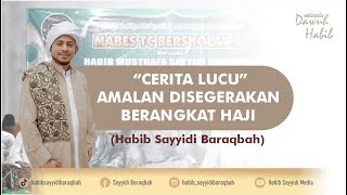 CERITA LUCU II AMALAN DISEGERAKAN BERANGKAT HAJI