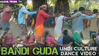 BANDI GUDA UNDI CULTURE DANCE VIDEO || 2024 NEW VIDEO || ASHOK PRIME TV || ASHOK MADKAMI ||