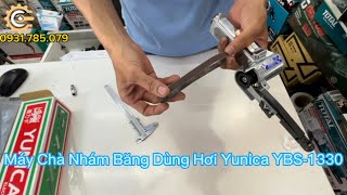 Máy Chà Nhám Băng Hơi Yunica YBS-1330| Air Belt Sander| Made in Taiwan| Công Cụ Máy Móc