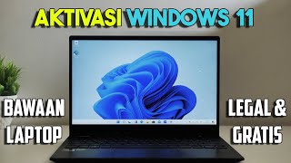 Cara Aktivasi Windows 11 Di Laptop Baru 2024