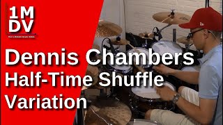 1MDV - The 1-Minute Drum Video #147 : Dennis Chambers Half-Time Shuffle Variation