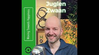 Juglen Zwaan: Voeding, Geluk & Gezondheid: De Kracht van Bewuste Keuzes | #87