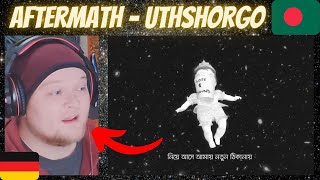 🇧🇩 Aftermath - Uthshorgo | GERMAN Reaction