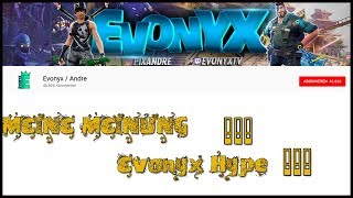 RDW | Evonyx / Andre -- Meine Meinung , Hype? | Fortnite Rette Die Welt