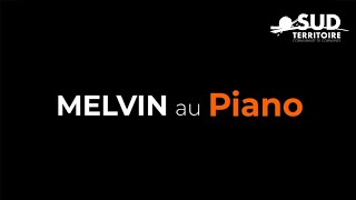 Melvin au piano