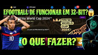 FIM DO EFOOTBALL PARA 32-BIT? VEJA O QUE ESTÁ ACONTECENDO E O QUE FAZER!