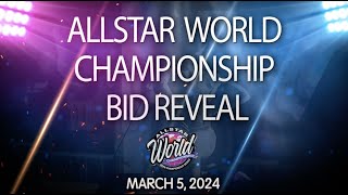 March 5, 2024 - Allstar World Championship Bid Reveal