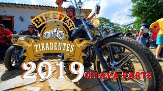 TIRADENTES BIKE FEST 2019 OITAVA🏍️🏍️  PARTE MELHOR ENCONTRO DE MOTOS DO BRASIL