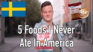 5 Foods That I Only Eat In Sweden (Not In America)