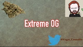 Extreme OG Strain Information / Review