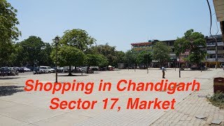 CHANDIGARH SECTOR 17 MARKET | SHOPPING | RESTAURANTS | MUST WATCH | CHANDIGARH