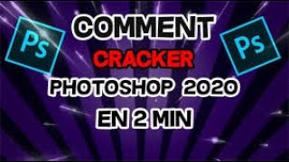 COMMENT CRACKER PHOTOSHOP CC 2020 EN 5 MINUTES