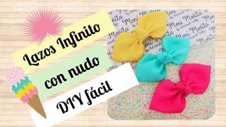 Moño con nudo, lazo infinito DIY bebes hermoso y práctico. Listón falla o popotillo. Bow