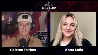 Battle Belongs Podcast with Coleton Furlow: RNC Goes Soft on Abortion ft. Anna Lulis