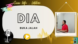 Dia Buka Jalan | Cover Lagu - Latihan musik & nyanyian