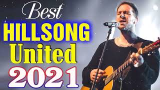 Top 100 Hillsong Praise And Worship Songs Playlist 2021🙏Ultimate Hillsong Worship New Songs 2021