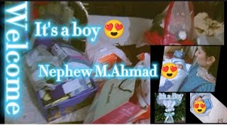 Muhammad Ahmed welcome vlog || Shopping vlog || Its a boy 😍 khala ki jan || @lifewithaizaakhtar