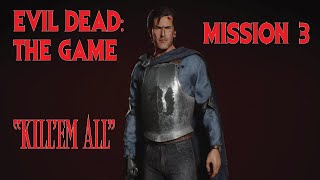 Evil Dead The Game | Mission 3 | "Kill 'em all"