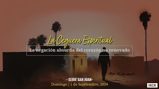 [San Juan] La Ceguera Espiritual