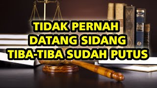 TIDAK MENERIMA SURAT PANGGILAN SIDANG