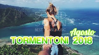 I TORMENTONI DELL'ESTATE 2018 con titoli - AGOSTO 2018 - Canzoni & Hit del momento House Commerciale