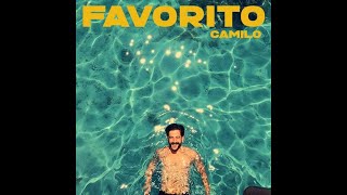 Camilo - Favorito (Video Lyric / LETRA) OFICIAL