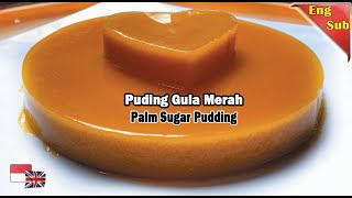 Resep Puding Enak dan Mudah I Resep Puding Santan Gula Merah I Coconut Palm Sugar Dessert Recipes