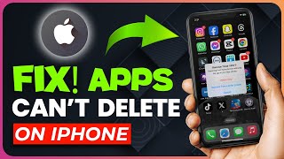 How to Fix can't Delete Apps on Iphone | Unable to Uninstall