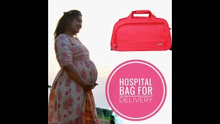 ALL SET FOR YOUR DELIVERY?? HERE YOU GO WITH THE LIST OF ESSENTIALS - HOSPITAL BAG