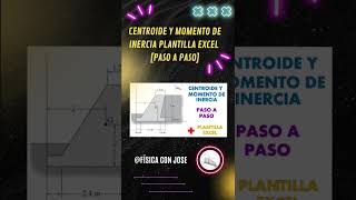 Centroide y Momento de inercia PLANTILLA EXCEL [Paso a Paso]