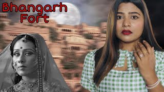 *Real* story of BHANGARH FORT | one of the most Haunted place in ASIA