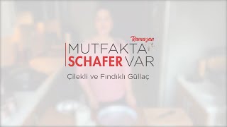 Mutfakta Schafer Var - Çilekli & Fındıklı Güllaç