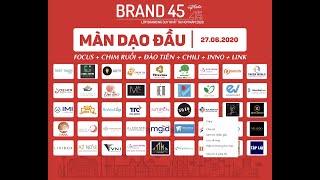 Brand Walkers 2020 | Brand 45 "MÀN DẠO ĐẦU"