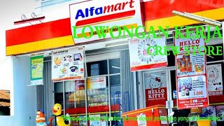 Lowongan Kerja LoKer Crew Store di Alfamart