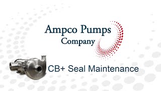 Ampco CB+ Craft Brew Pump Seal Maintenance Training