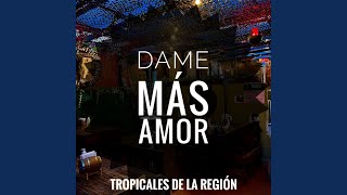 Dame Mas Amor (Cover)