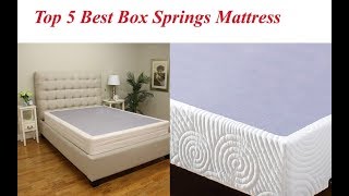 Top 5 Best Box Springs Mattress