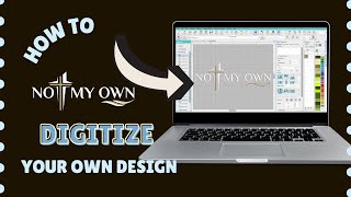 How To Digitize a Simple Design