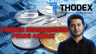 Thodex Skandalının Perde Arkası (Kripto Tosuncuk)