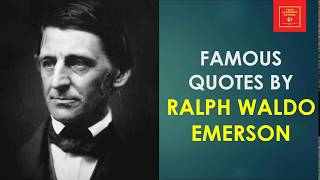 Quotes By Ralph Waldo Emerson