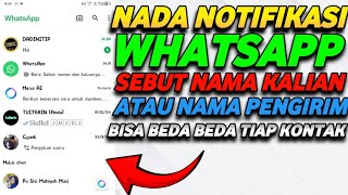 CARA BIKIN NADA DERING ATAU NADA NOTIFIKASI WHATSAPP SEBUT NAMA