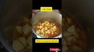 summer Special Loki Daal Recipe By Kitchen With Sana #daalrecipes #vegetables #village #shortviral