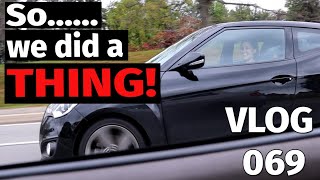 we did something ILLEGAL after passing her Driving Test | VLOG 069