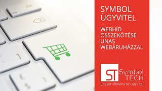 Symbol Ügyvitel - WebHíd összekötése UNAS webáruházzal